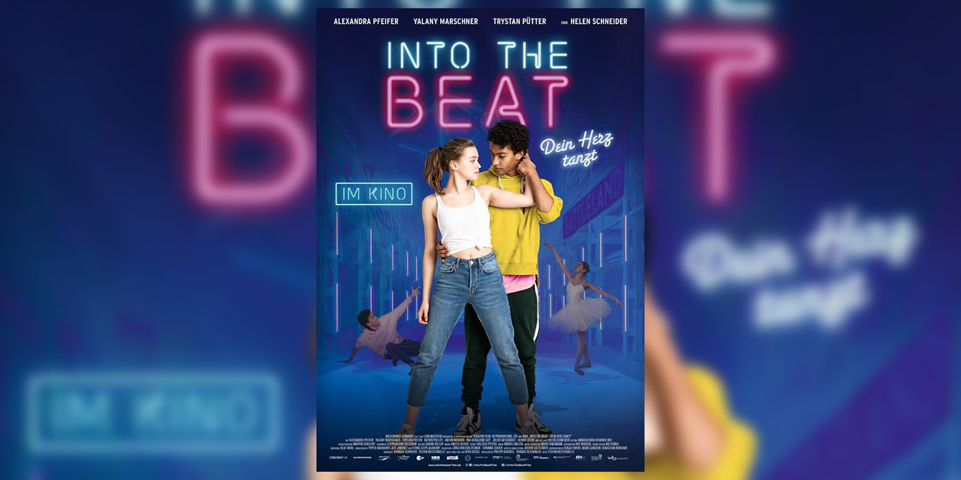 Into the Beat - Dein Herz tanzt  Into the Beat - Dein Herz tanzt
